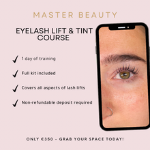 Load image into Gallery viewer, Eyelash Lift &amp; Tint Training Course - (Morning Course)
